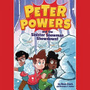 Peter_Powers_and_the_sinister_snowman_showdown_